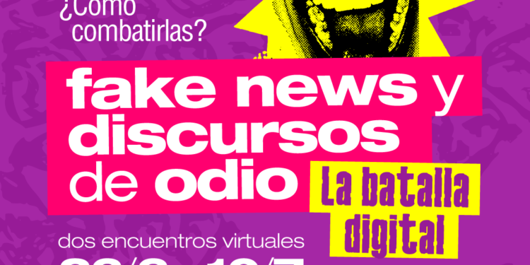 Fake news y discursos de odio: la batalla digital