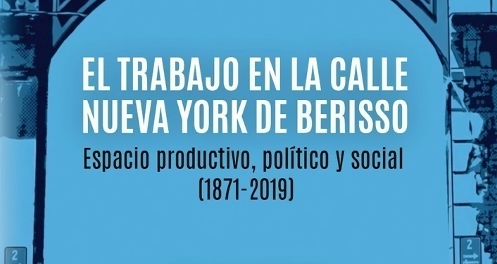 El trabajo en la calle Nueva York de Berisso
