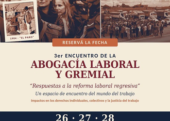 Baradero será sede del 3er Encuentro Nacional de la Abogacía Laboral y Gremial